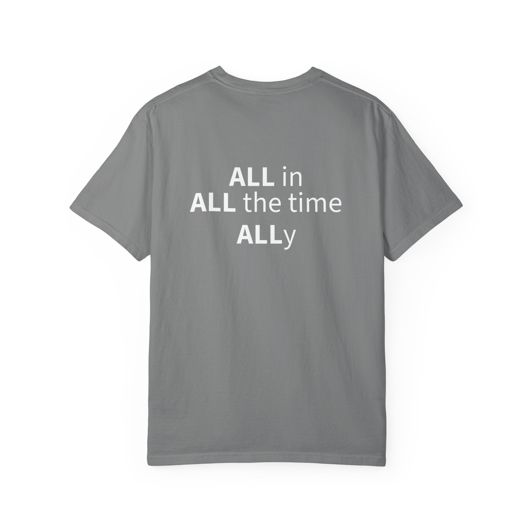 Still Valid™ ALL in. ALL the Time. ALLy. - Short-Sleeve Shirt