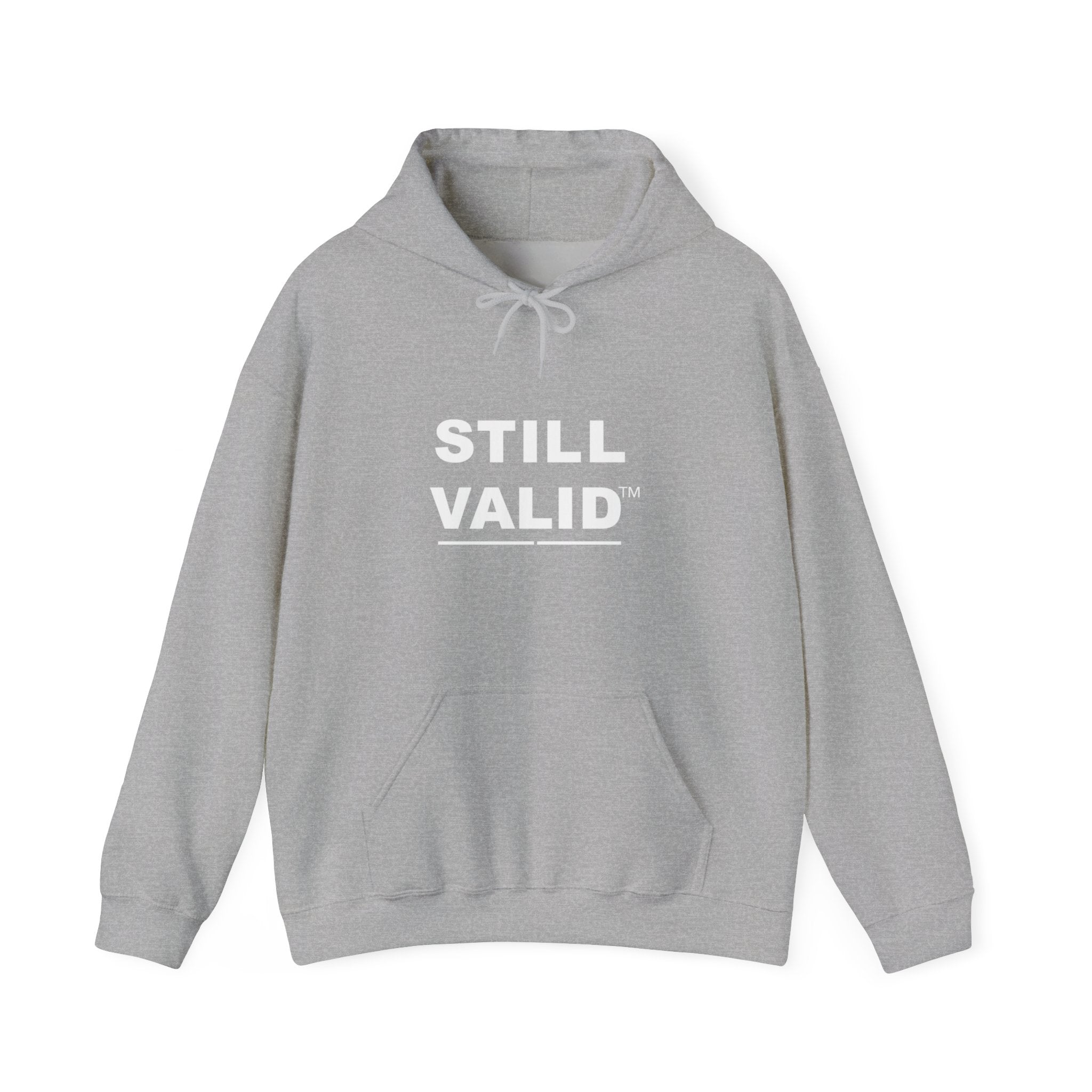 STILL VALID™ — White Logo Hoodie