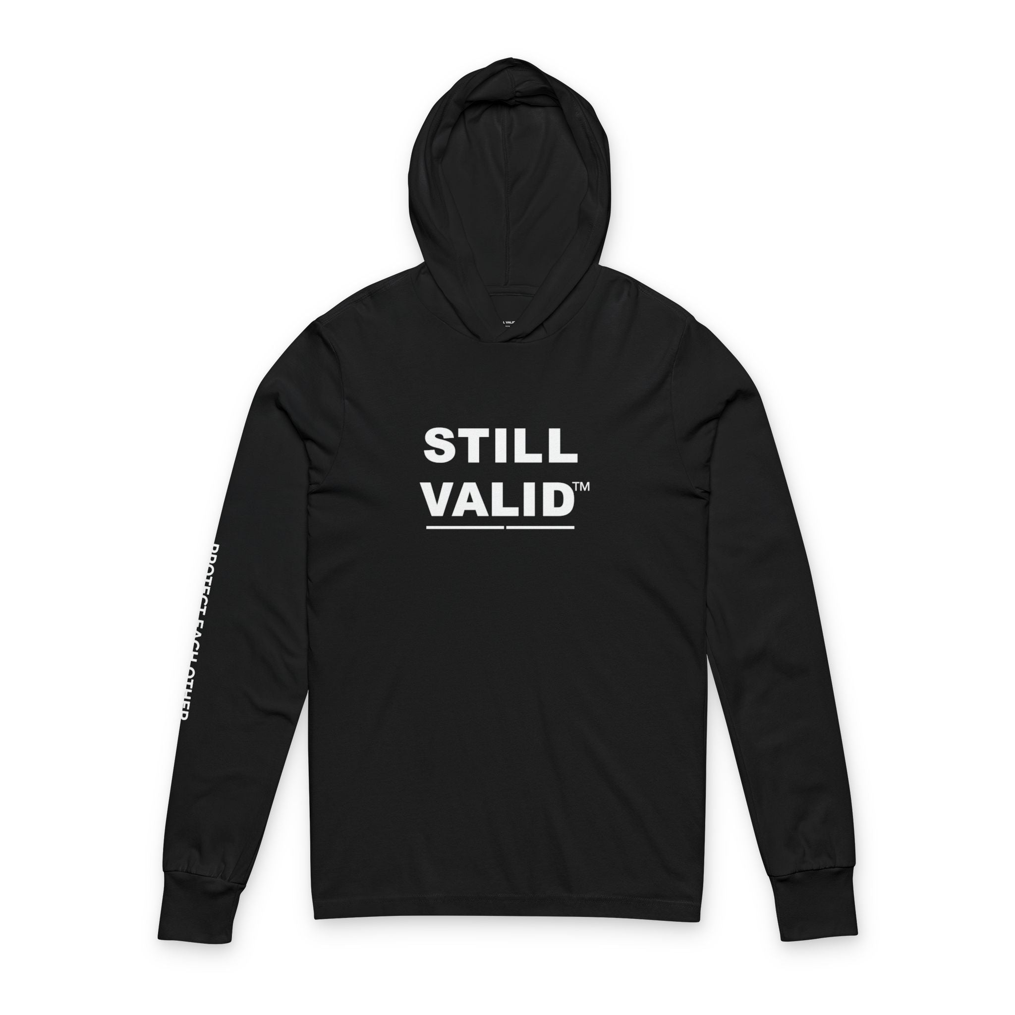 STILL VALID™ — Protect Each Other Hoodie (Limited Drop)