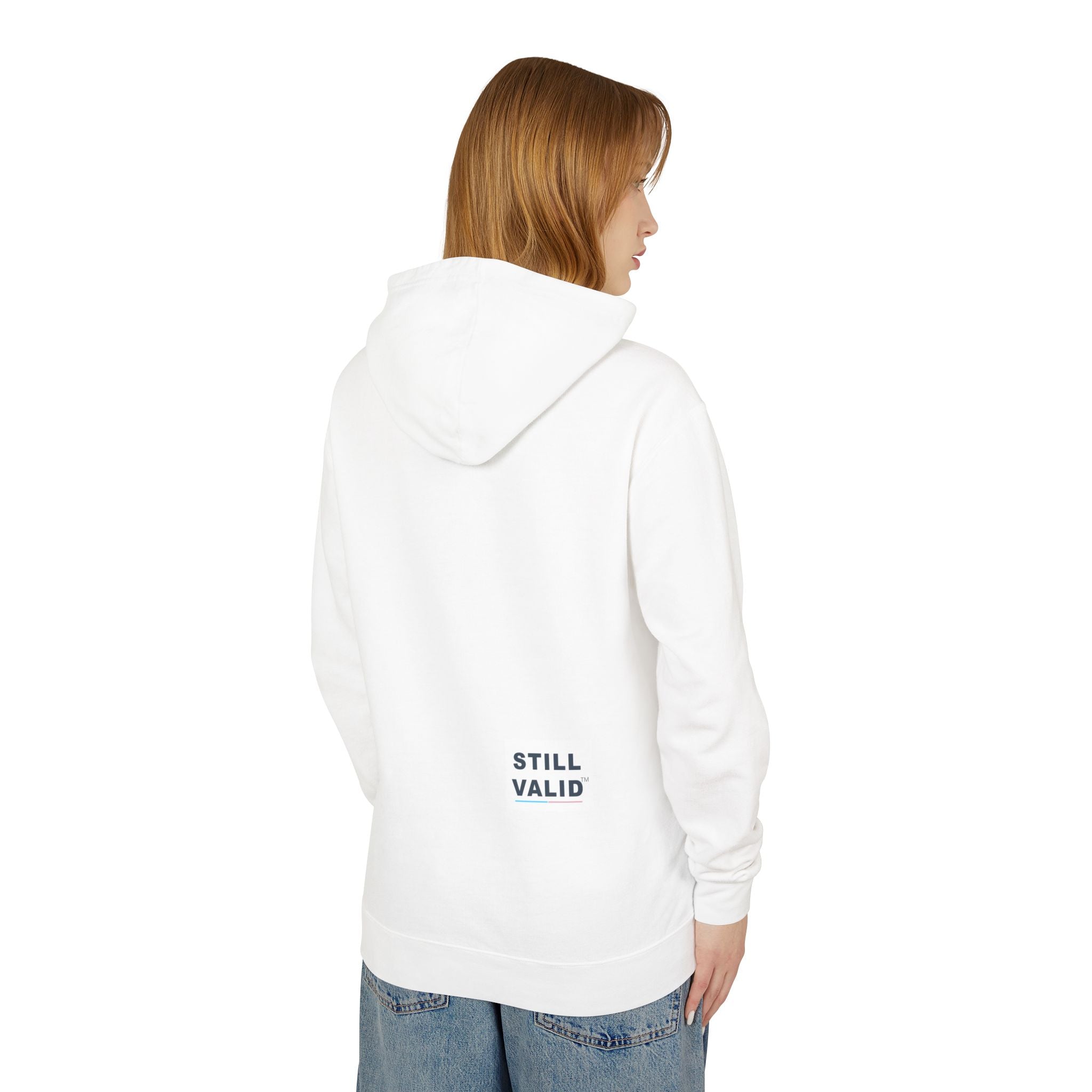 STILL VALID™ Special Edition — Respect Pronouns White Hoodie