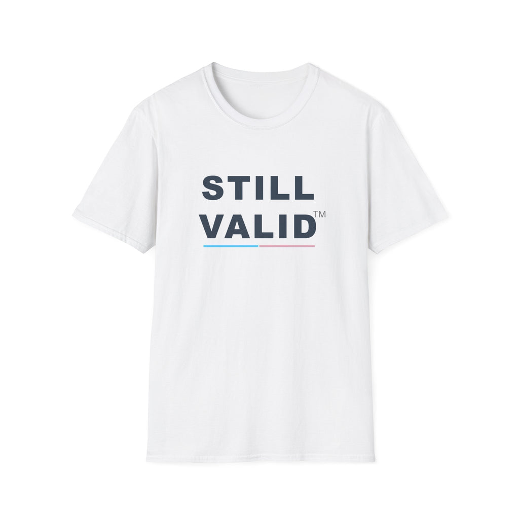 STILL VALID™ Short-Sleeve Tee