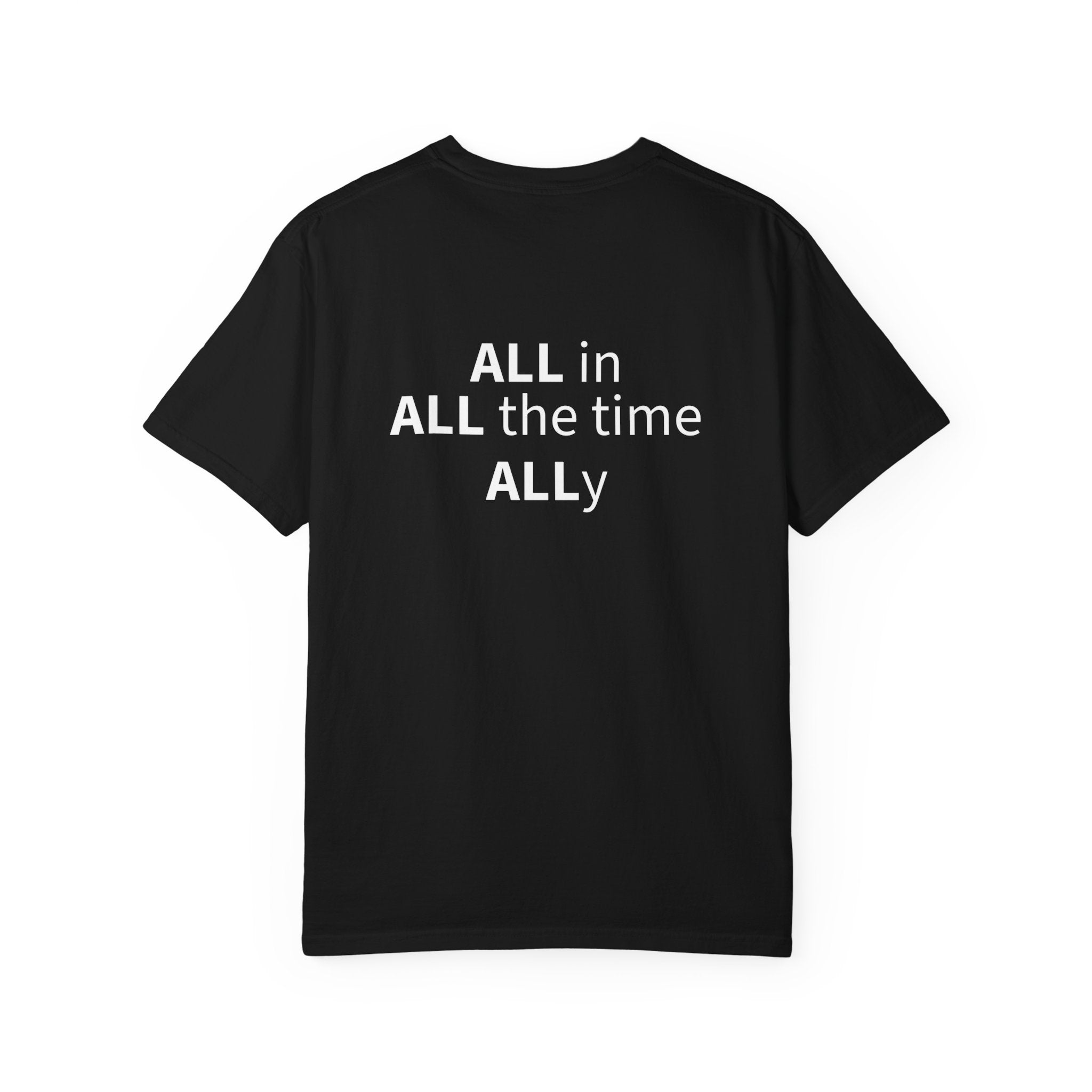 Still Valid™ ALL in. ALL the Time. ALLy. - Short-Sleeve Shirt