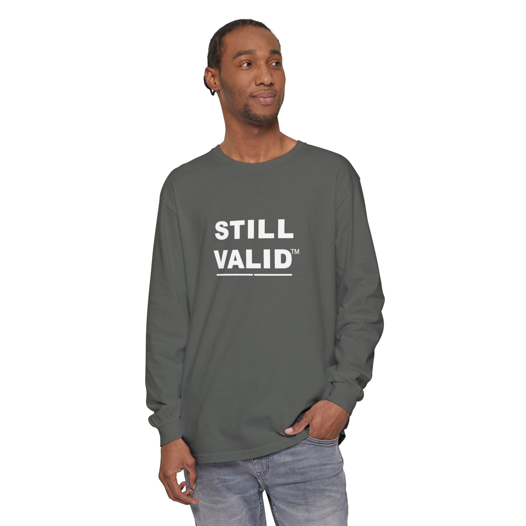 STILL VALID™ — White Logo Long Sleeve T-Shirt