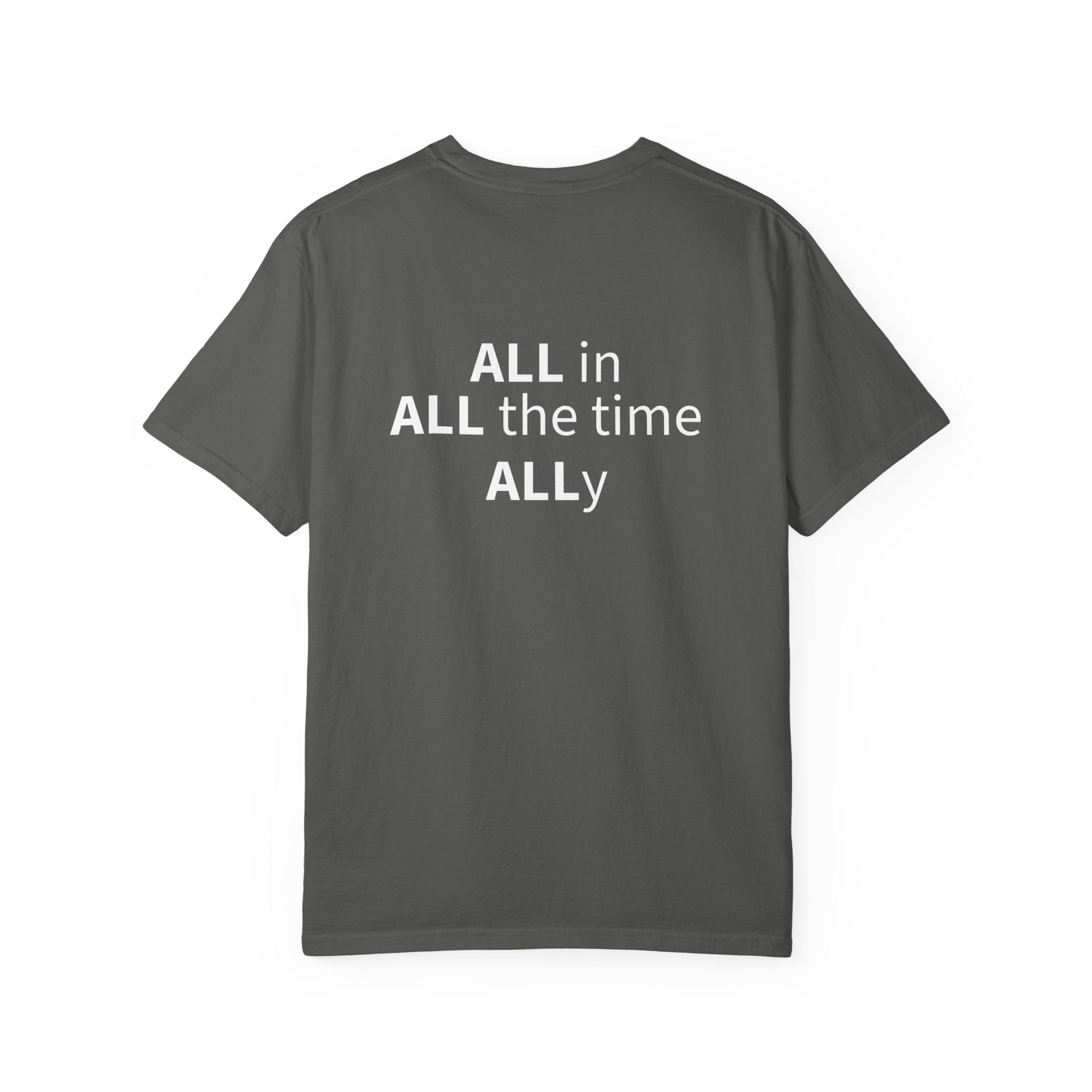 Still Valid™ ALL in. ALL the Time. ALLy. - Short-Sleeve Shirt