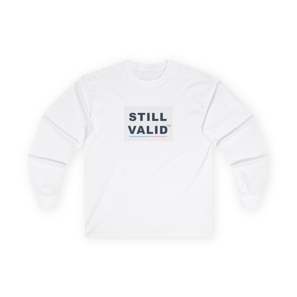 STILL VALID™ Long Sleeve Tee — Trans Pride Accent