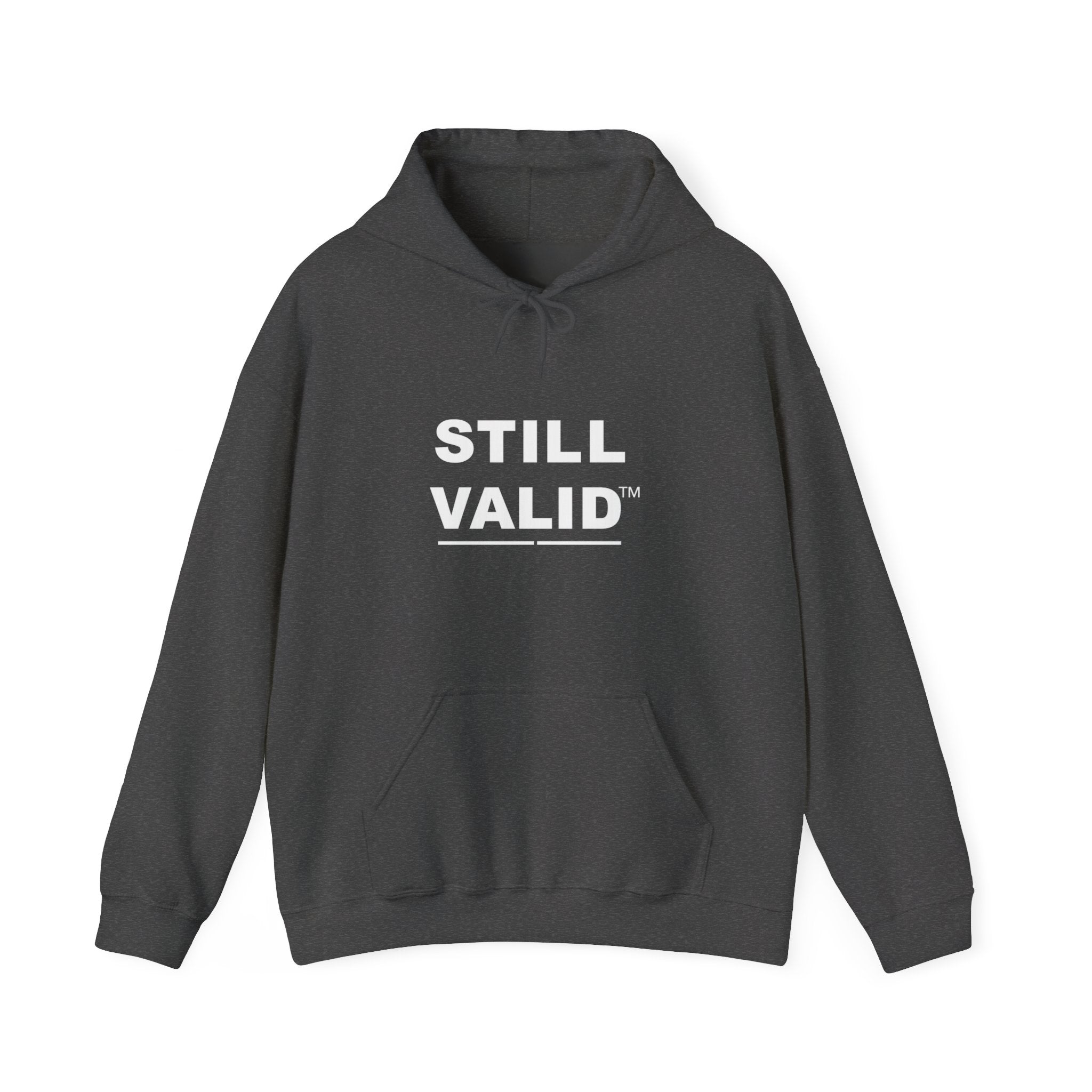 STILL VALID™ — White Logo Hoodie