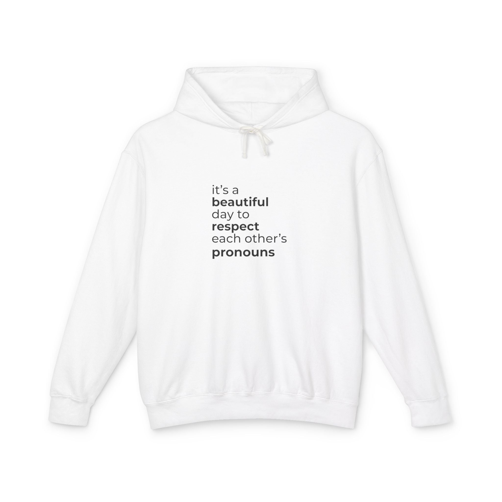 STILL VALID™ Special Edition — Respect Pronouns White Hoodie