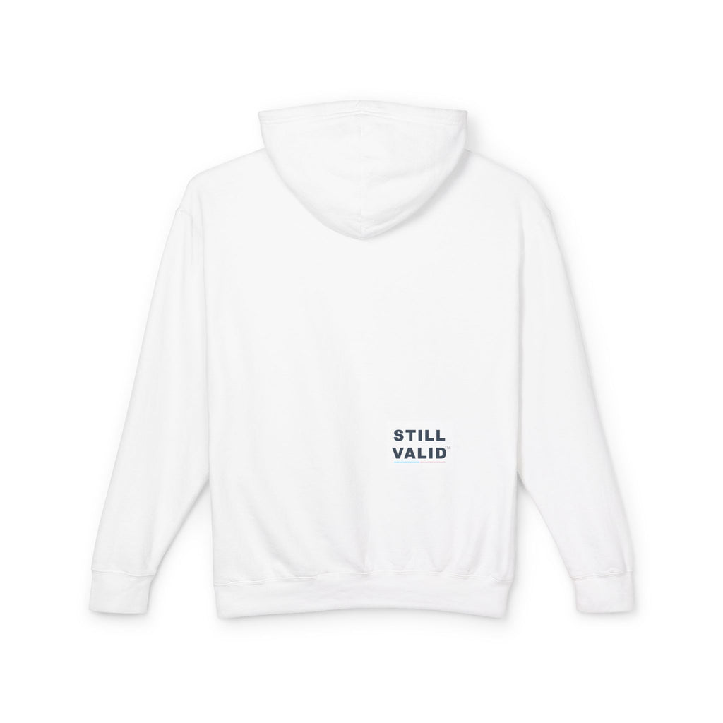 STILL VALID™ Special Edition — Respect Pronouns White Hoodie