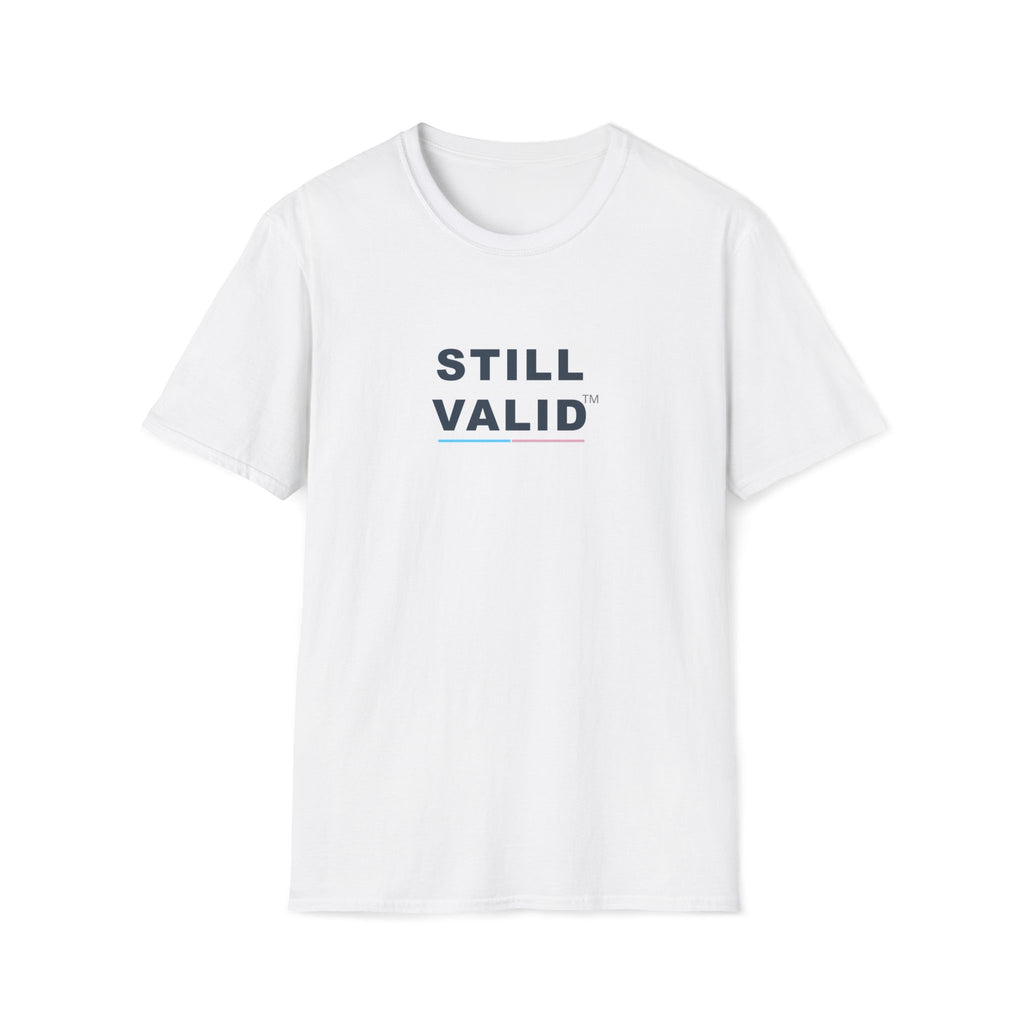 STILL VALID™ Short-Sleeve Tee
