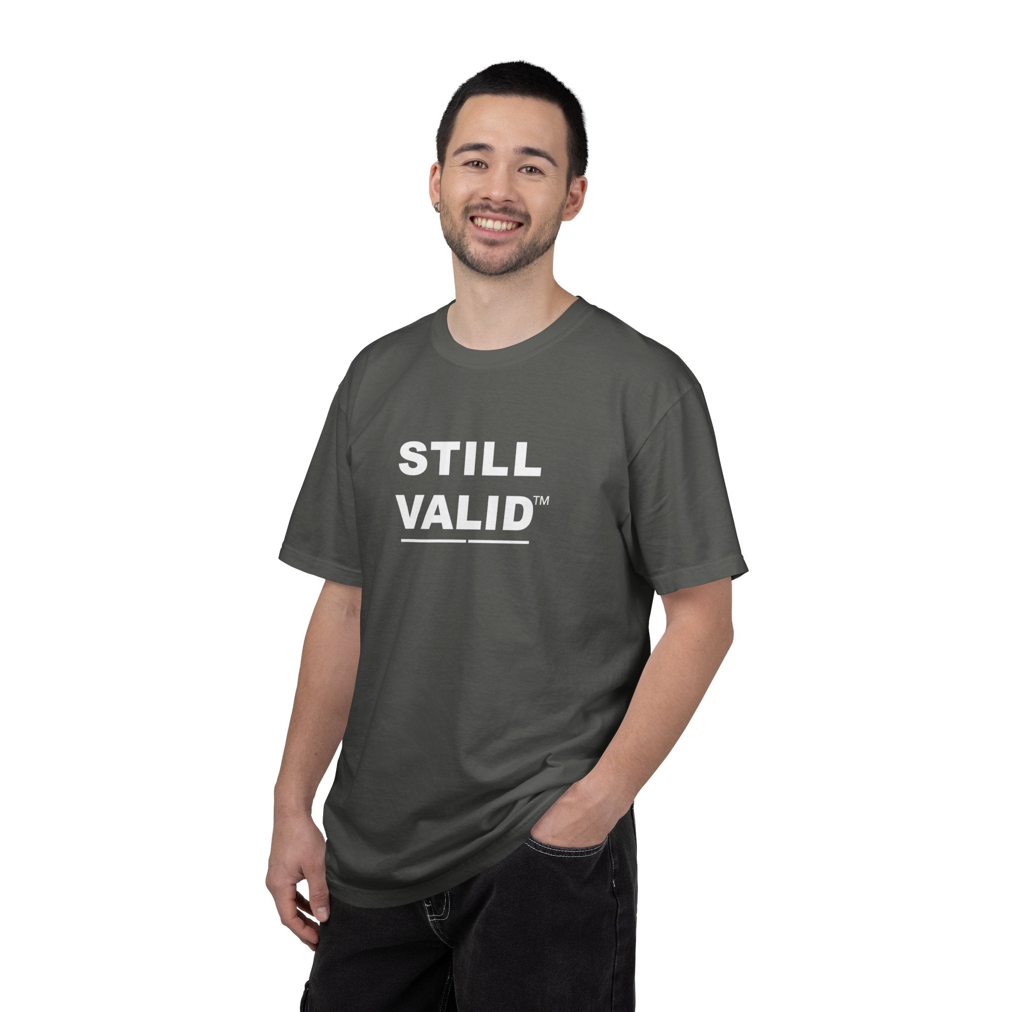STILL VALID™ — Classic Garment-Dyed T-Shirt