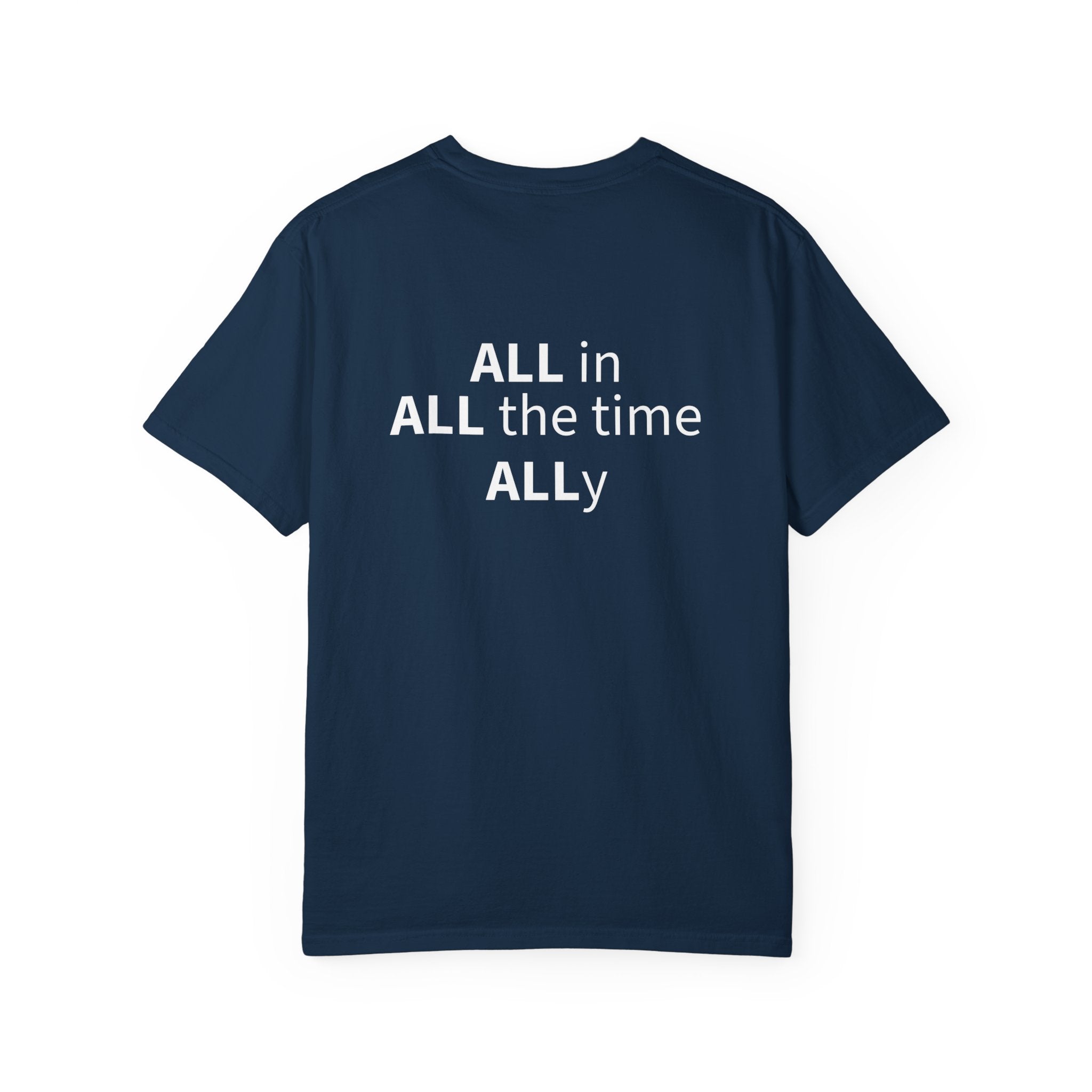 Still Valid™ ALL in. ALL the Time. ALLy. - Short-Sleeve Shirt