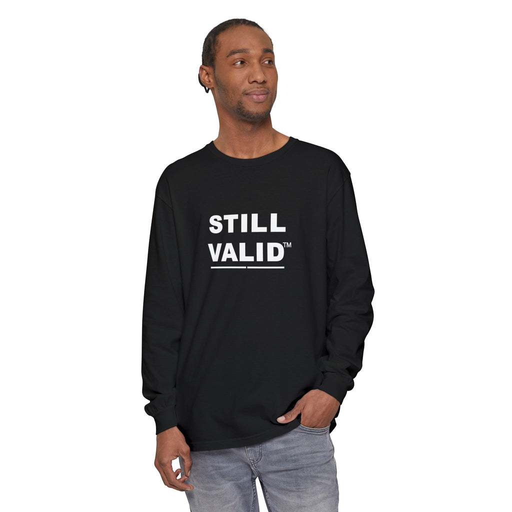 STILL VALID™ — White Logo Long Sleeve T-Shirt